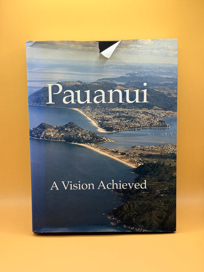 Pauanui: A Vision Achieved by Joan Parker
