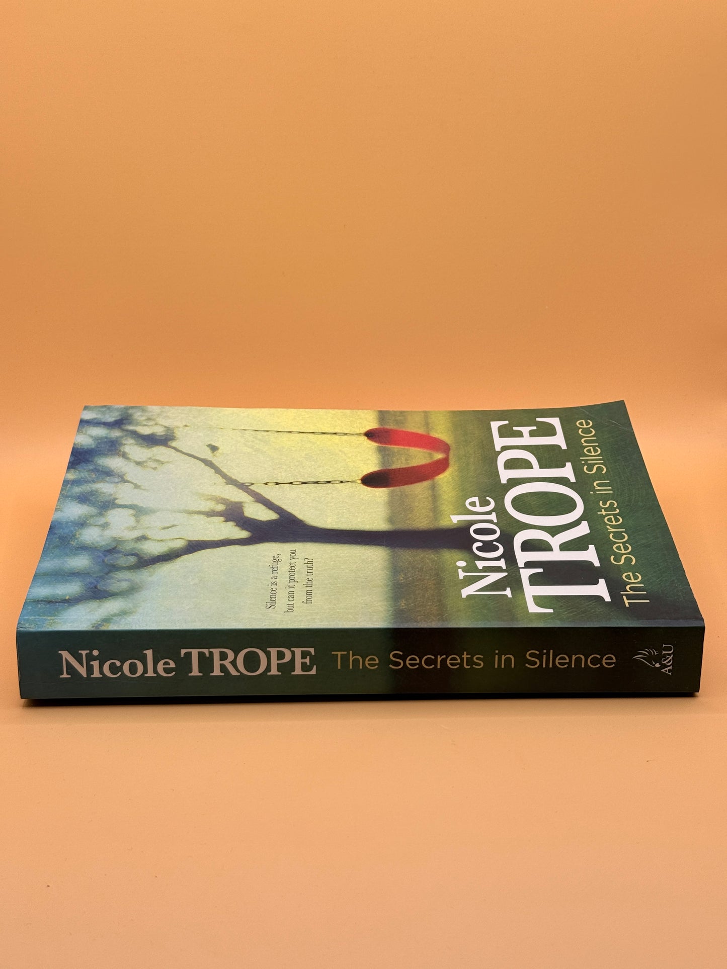 The Secrets in Silence by Nicole Trope