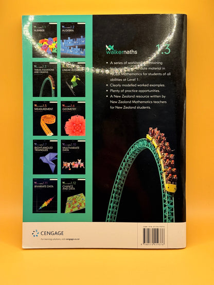 Walker Maths 1.3: Tables Equations and Graphs 2nd edition: Level 1 NCEA Author(s): Charlotte and Victoria Walker
