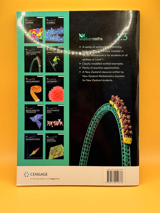 Walker Maths 1.3: Tables Equations and Graphs 2nd edition: Level 1 NCEA Author(s): Charlotte and Victoria Walker