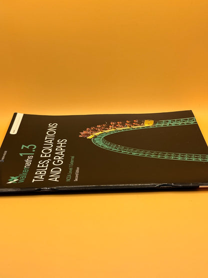 Walker Maths 1.3: Tables Equations and Graphs 2nd edition: Level 1 NCEA Author(s): Charlotte and Victoria Walker