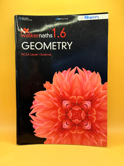 Walker Maths 1.6 Geometry: Level 1 NCEA by Charlotte & Victoria Walker