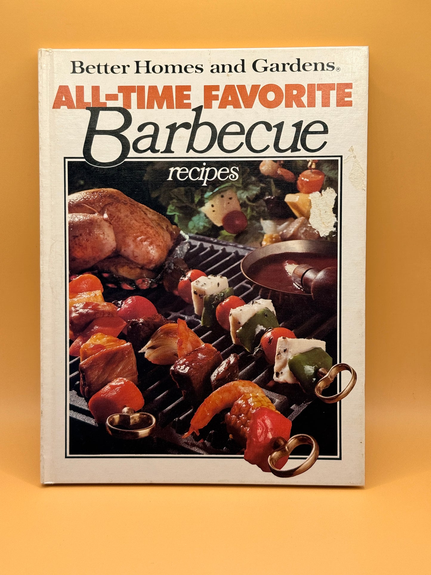 ALL TIME FAVORITE BARECUE RECIPES by Better Homes and Gardens