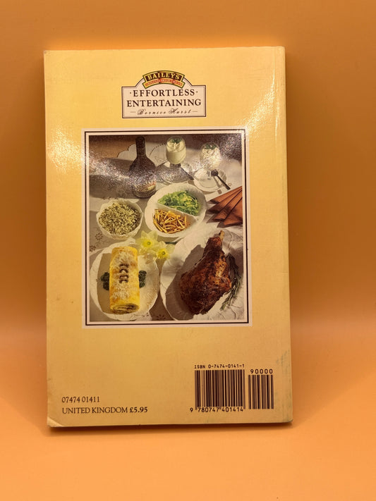 Bailey’s Effortless Entertaining by Bernice Hurst