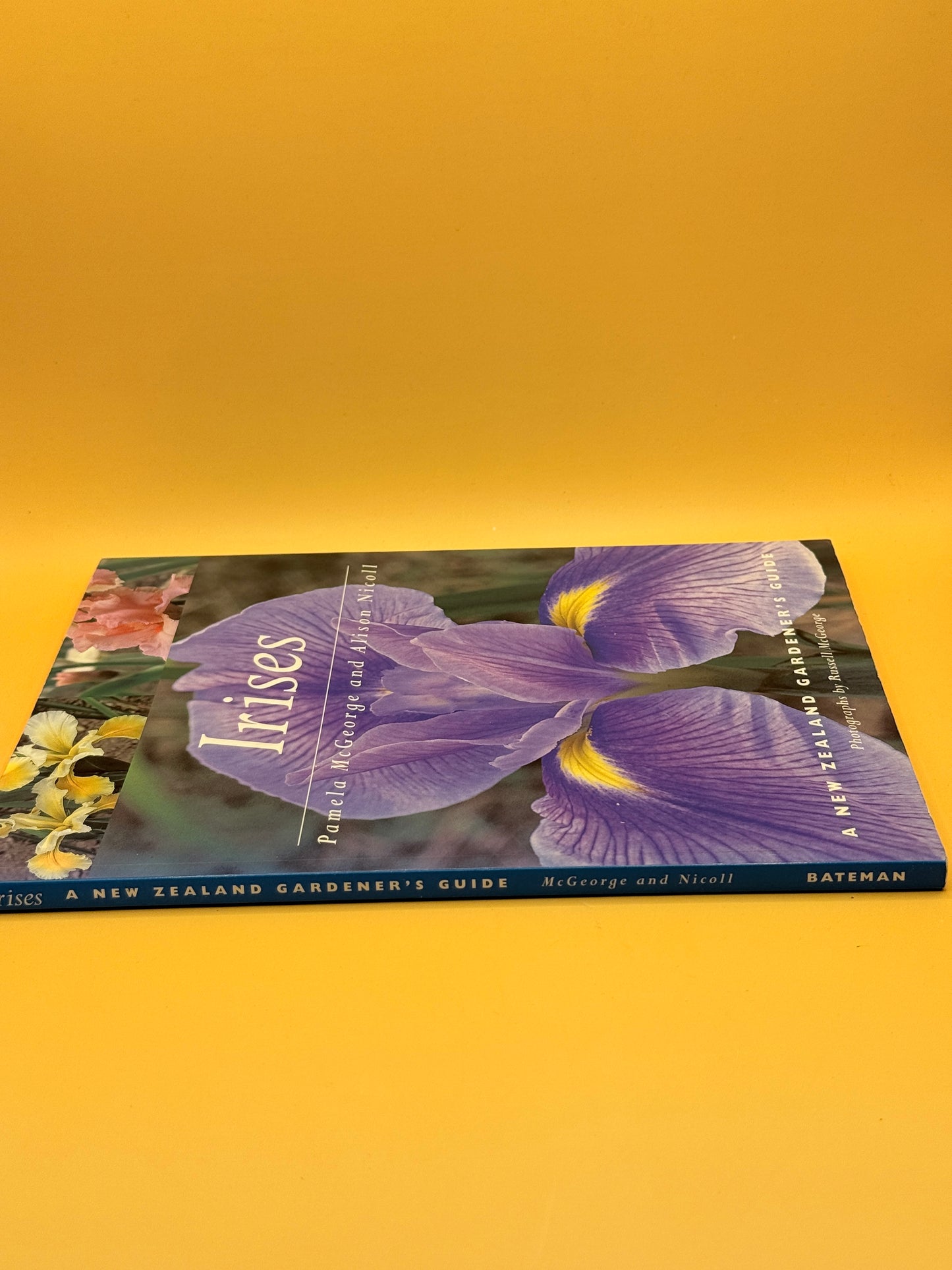 Irises: A New Zealand Gardener's Guide by Pamela McGeorge and Alison Nicoll