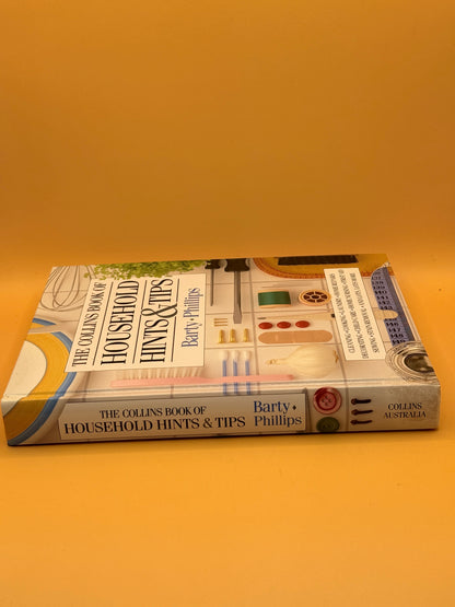 The Collins Book of Household Hints & Tips by Barty Phillips