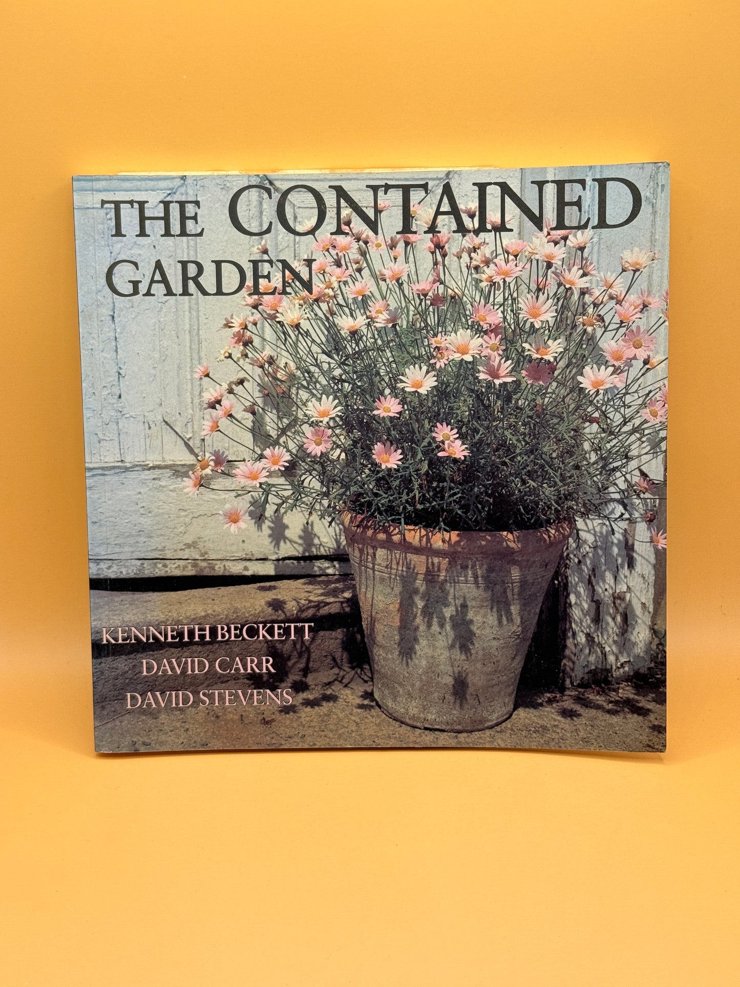 The Contained Garden by Kenneth Beckett, David Carr, and David Stevens