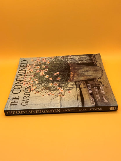 The Contained Garden by Kenneth Beckett, David Carr, and David Stevens