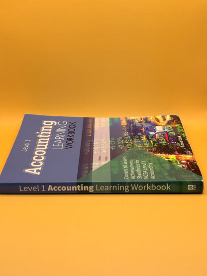 Level 1 Accounting Learning Workbook by Anne Dick