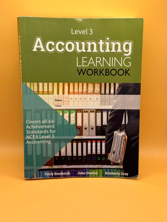 NCEA Level 3 Accounting Learning Workbook By Terry Broderick