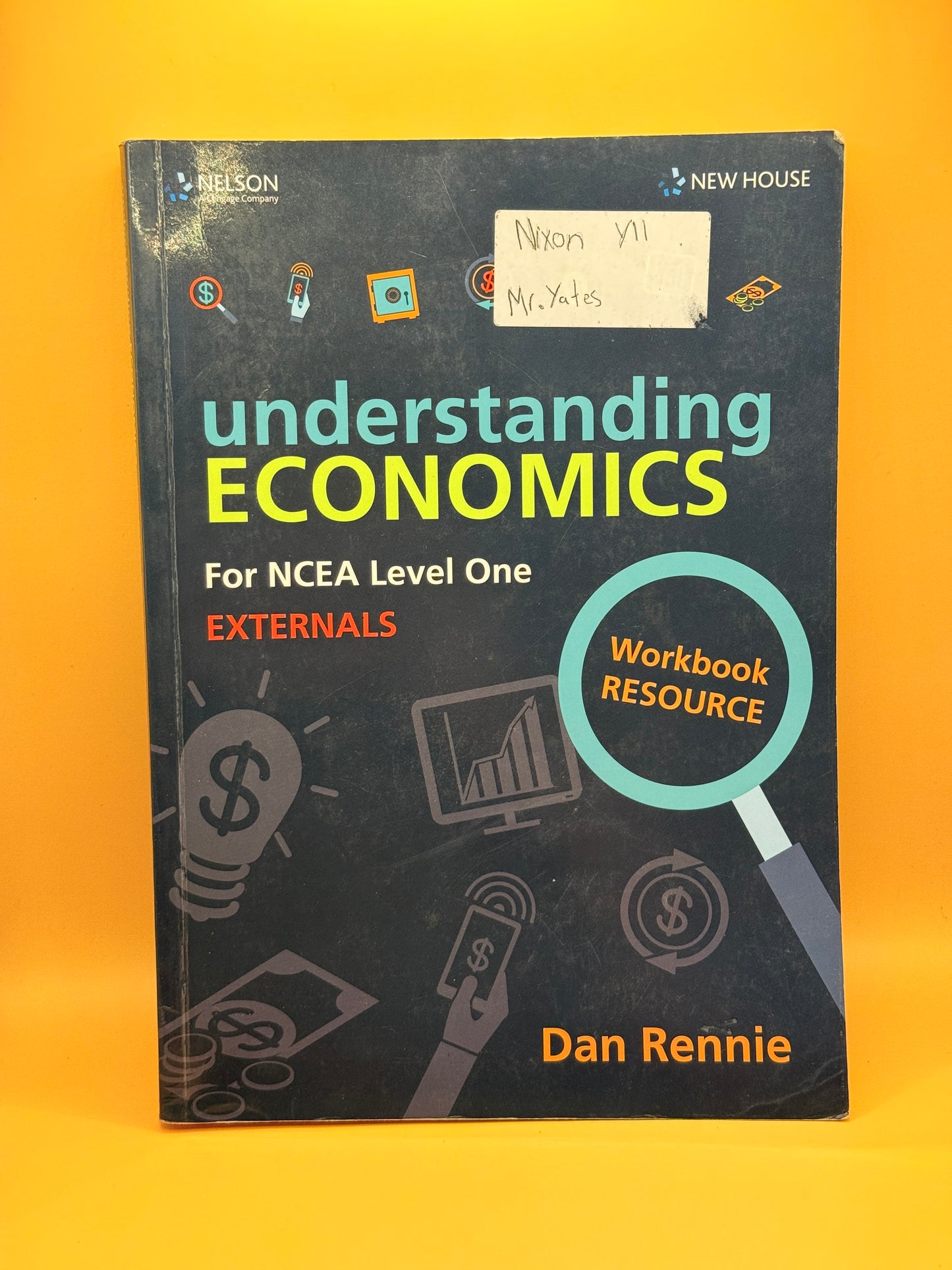 Understanding Economics NCEA Level 1, 5th Edition By: Dan Rennie