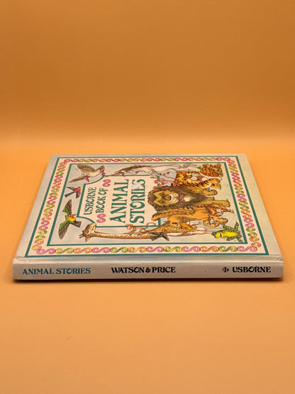 Usborne Book of Animal Stories by Carol Watson