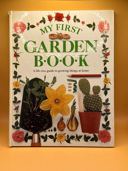 My First Garden Book by Angela Wilkes