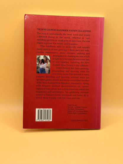 The Rose Growers Handbook for New Zealanders by Janet Cheriton