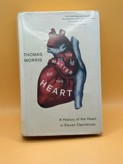 The Matter of the Heart by Thomas Morris
