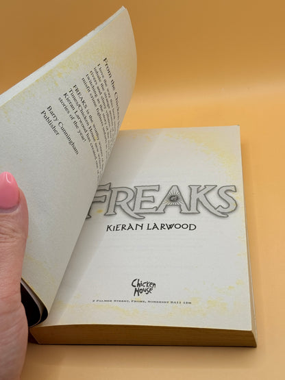 Freaks by Kieran Larwood