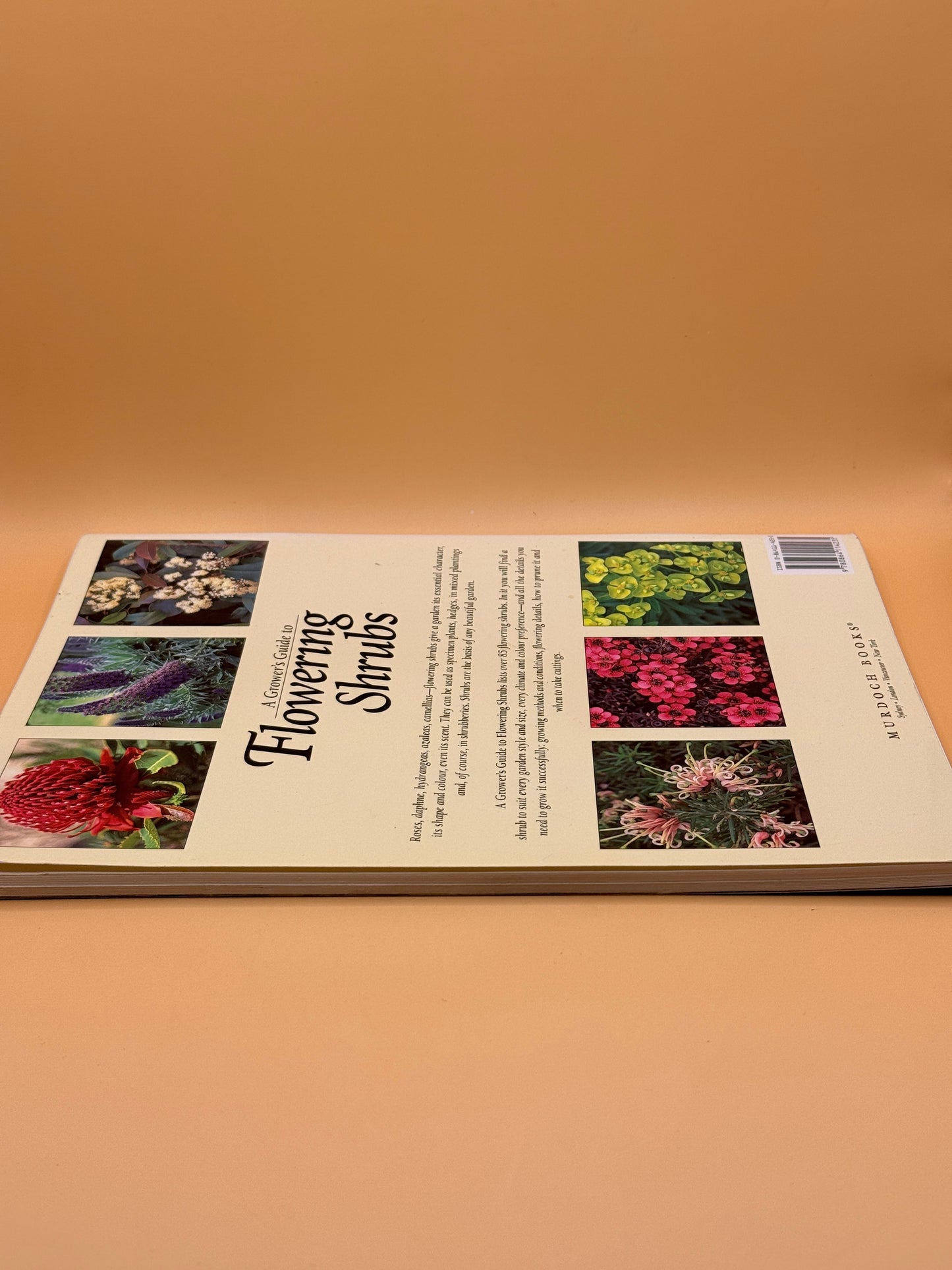 Better Homes and Gardens: A Grower's Guide to Flowering Shrubs