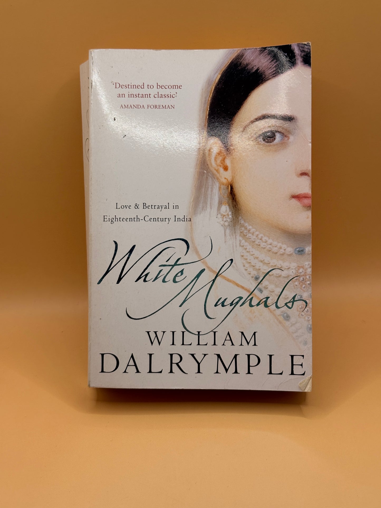 White Mughals by William Dalrymple