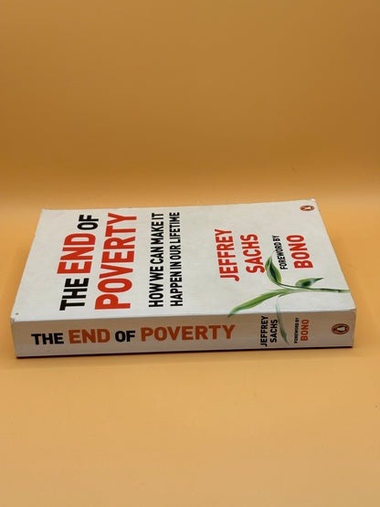 The End of Poverty: How We Can Make It Happen in Our Lifetime by Jeffrey Sachs