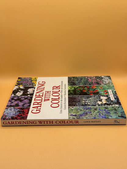 Gardening with Colour by Lance Hattatt