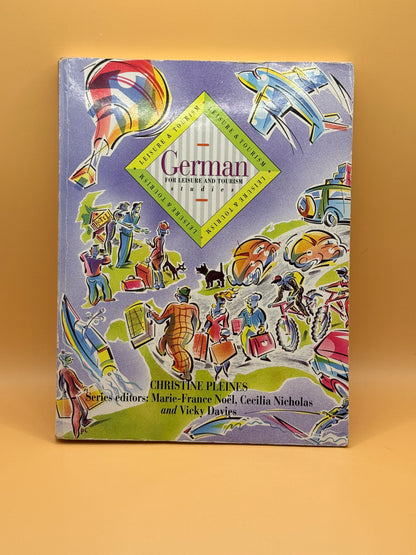 German for Leisure and Tourism Studies by Christine Pleines