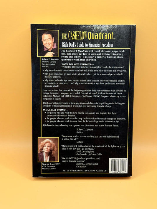 The Cashflow Quadrant: Rich Dad's Guide to Financial Freedom by Robert T. Kiyosaki with Sharon L. Lechter