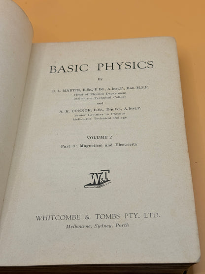 Basic Physics Volume 2: Part 3 Magnetism and Electricity by S. E. Martin and A. K. Connor (Undated)