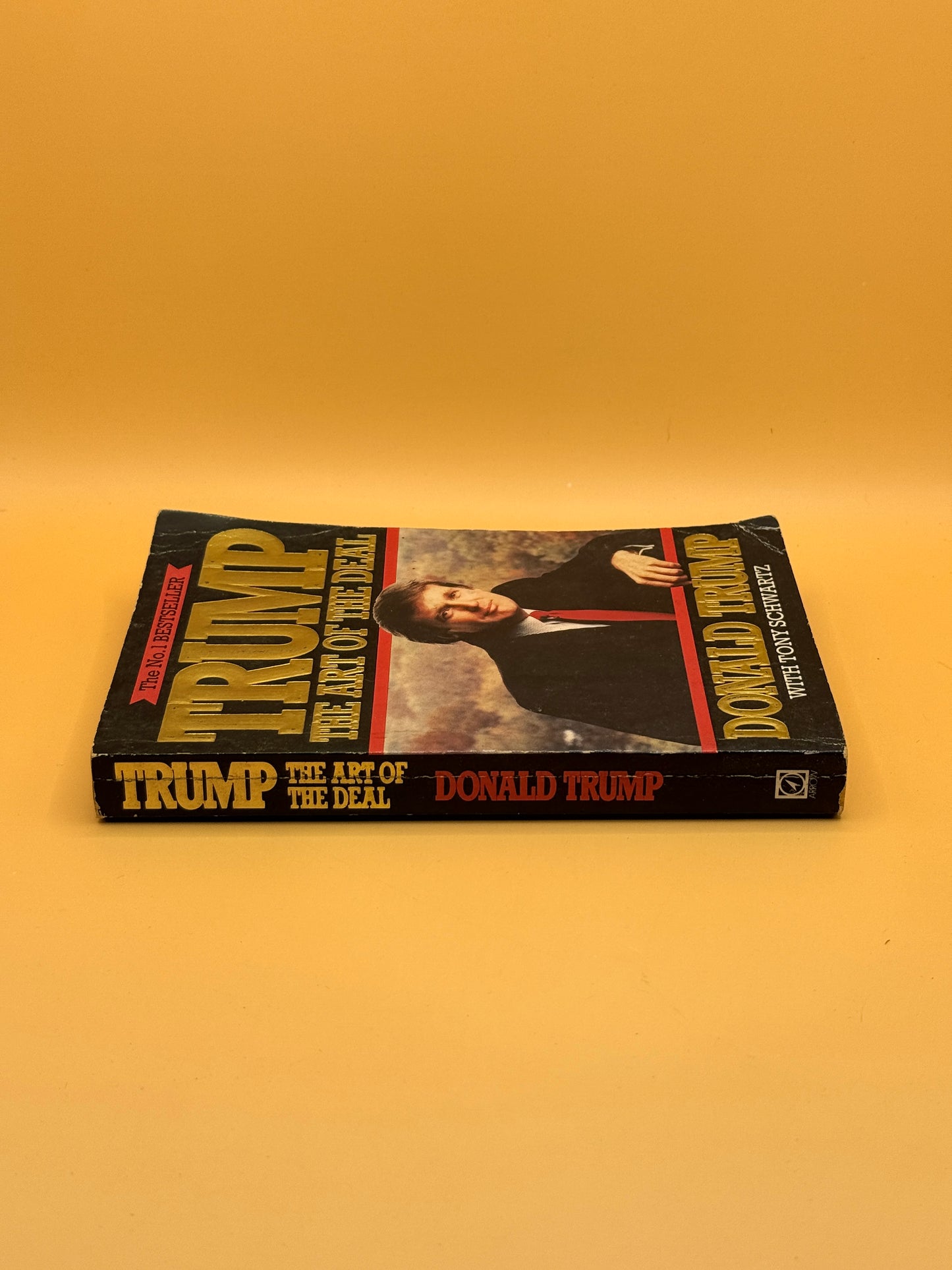 Trump: The Art of the Deal by Donald Trump with Tony Schwartz (1989)