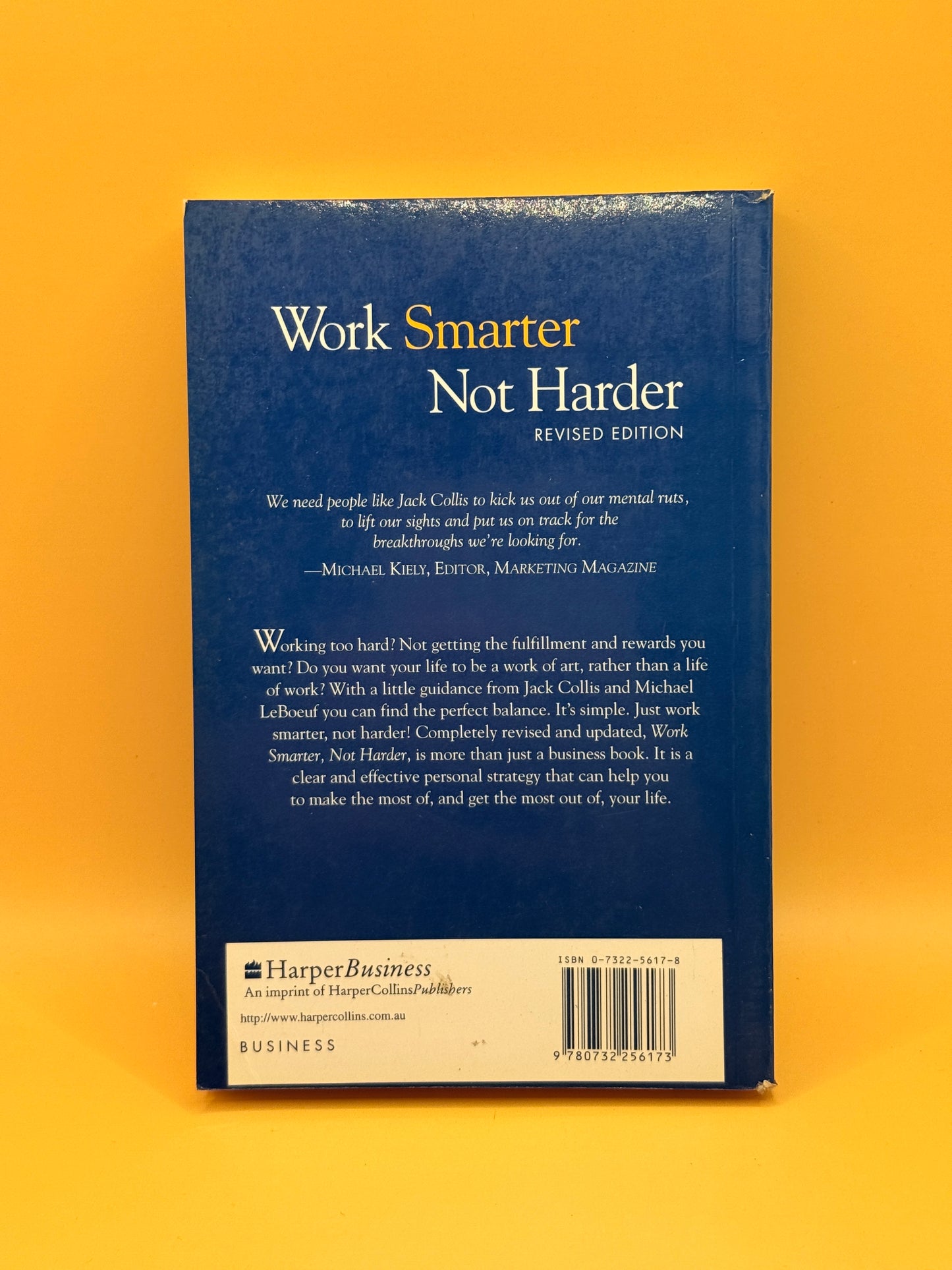 Work Smarter Not Harder by Jack Collis and Michael LeBoeuf