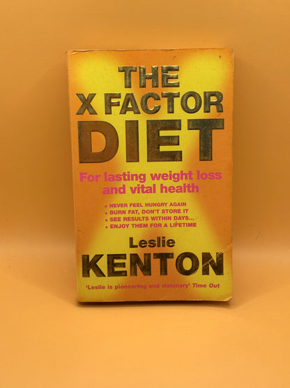 The X Factor Diet by Leslie Kenton