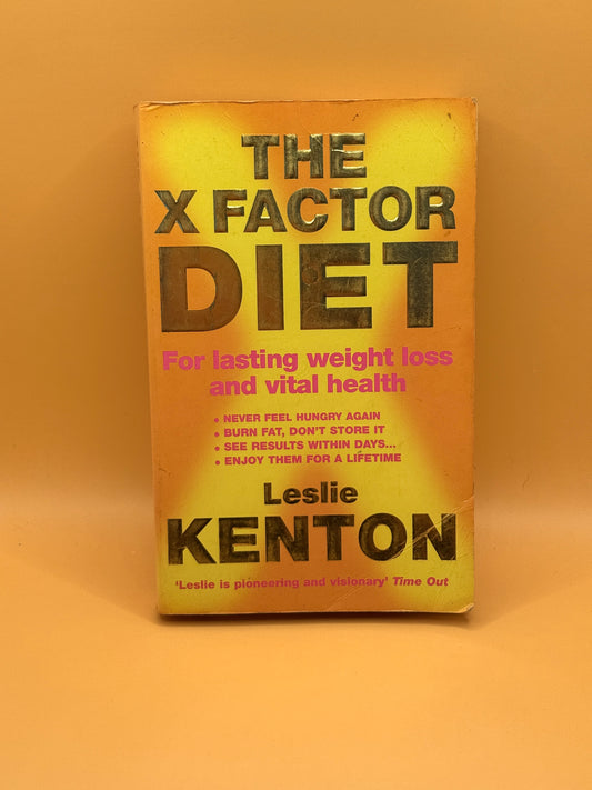The X Factor Diet by Leslie Kenton
