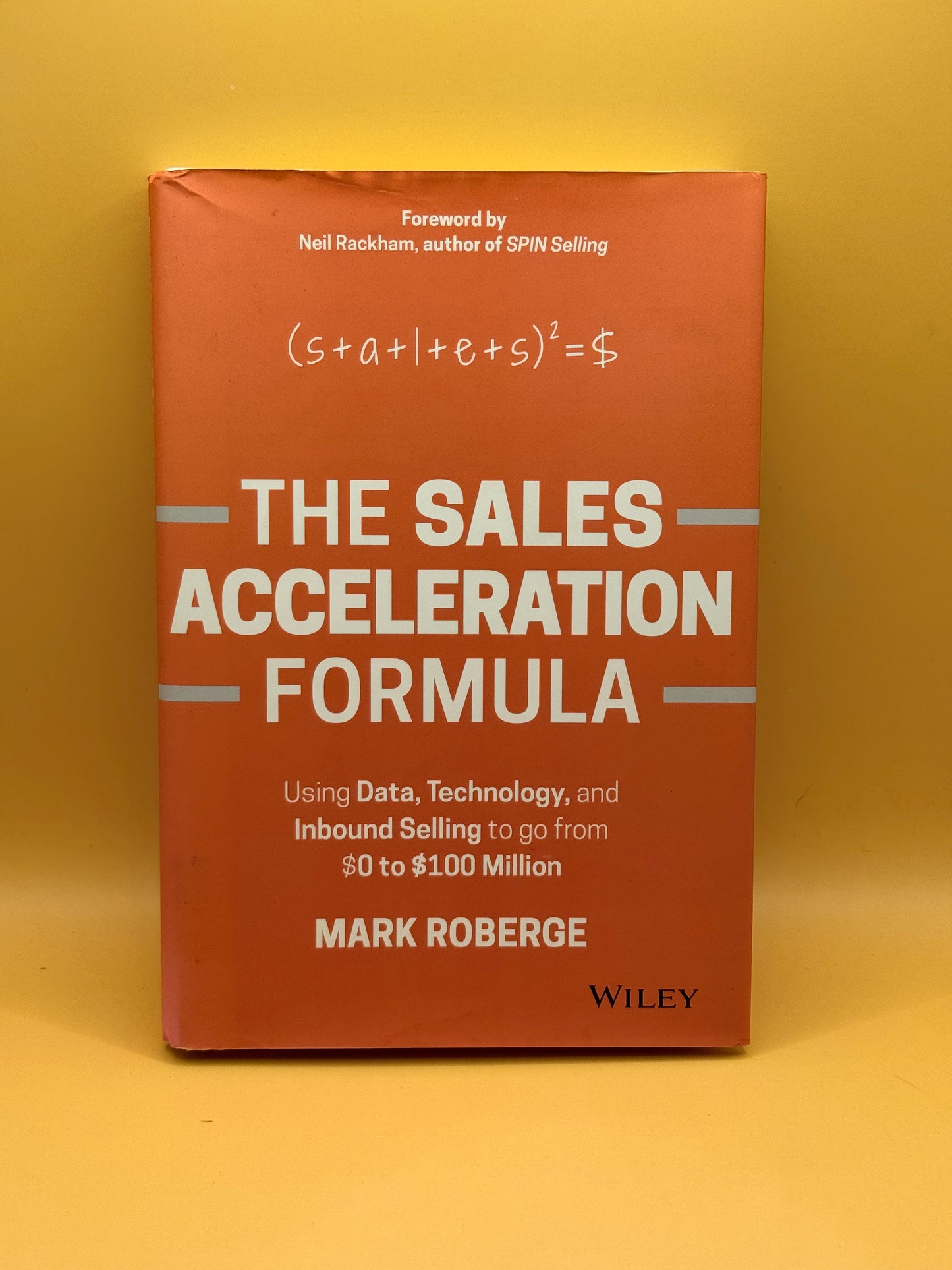 The Sales Acceleration Formula by Mark Roberge