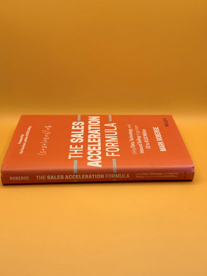 The Sales Acceleration Formula by Mark Roberge