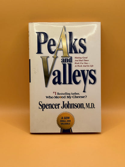 Peaks and Valleys by Spencer Johnson
