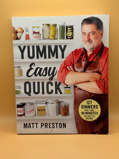 Yummy Easy Quick by Matt Preston