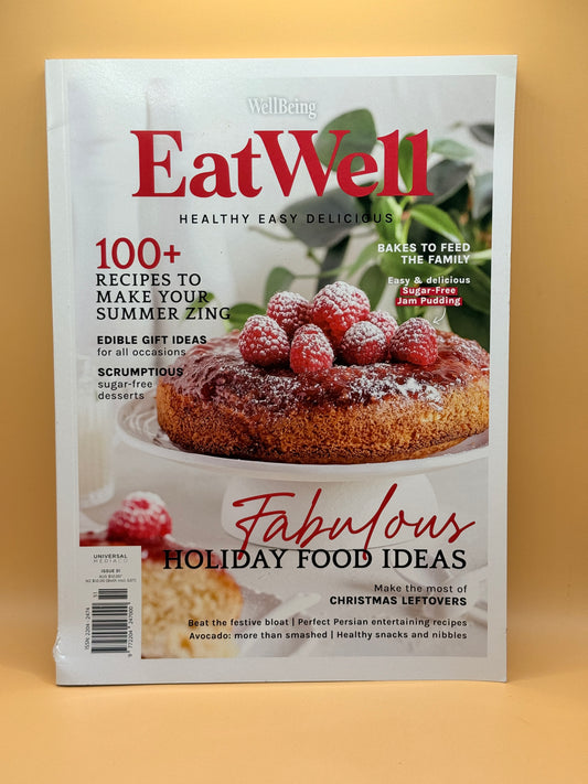 EatWell – Fabulous Holiday Food Ideas - Issue 51