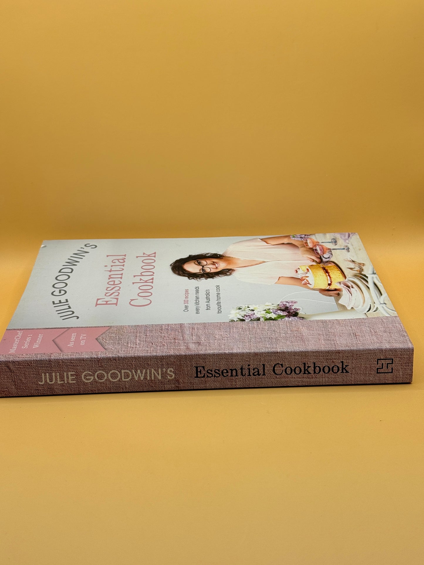 Julie Goodwin's Essential Cookbook by Julie Goodwin