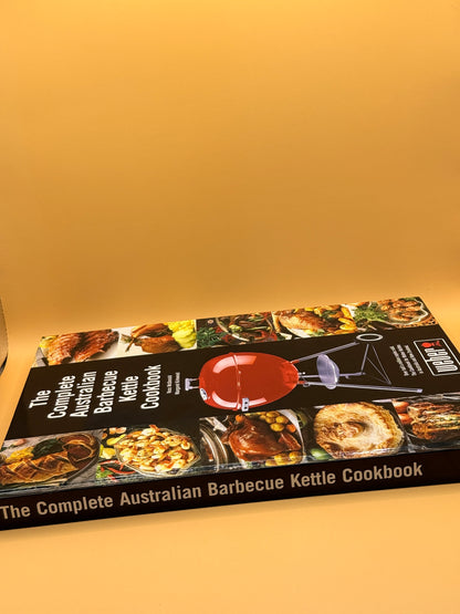 The Complete Australian Barbecue Kettle Cookbook by Ross McDonald and Margaret Kirkwood