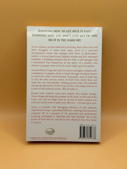 Don't Bitch Just Get Rich by Toney Fitzgerald