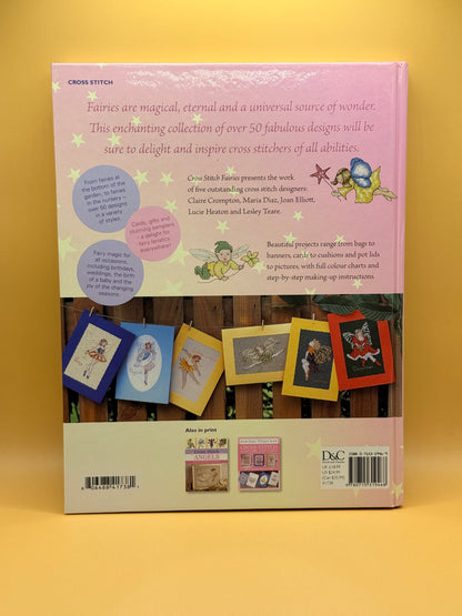Cross Stitch Fairies by Claire Crompton, Maria Diaz, Joan Elliott, Lucie Heaton & Lesley Teare