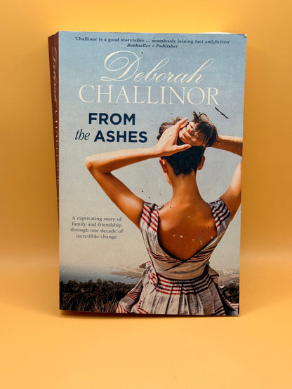 From the Ashes by Deborah Challinor