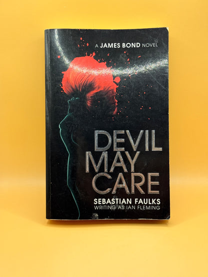Devil May Care by Sebastian Faulks