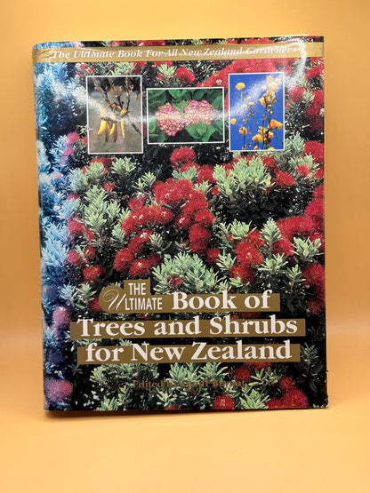 The Ultimate Book of Trees and Shrubs for New Zealand