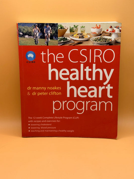The CSIRO Healthy Heart Program by Dr Manny Noakes and Dr Peter Clifton
