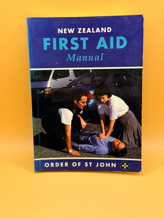 New Zealand First Aid Manual by New Zealand Order of St John