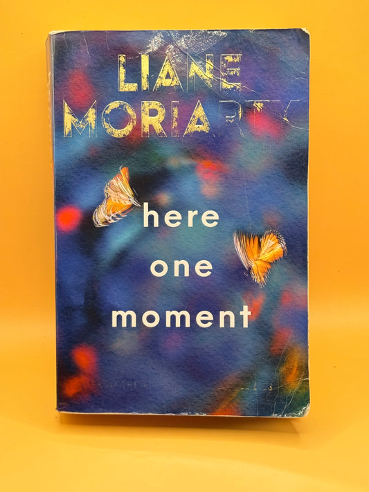Here One Moment by Liane Moriarty