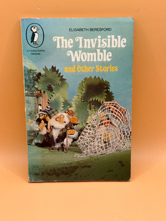 The Invisible Womble and Other Stories by Elisabeth Beresford (1975)