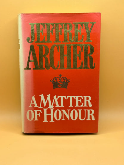 A Matter of Honour by Jeffrey Archer (1986)
