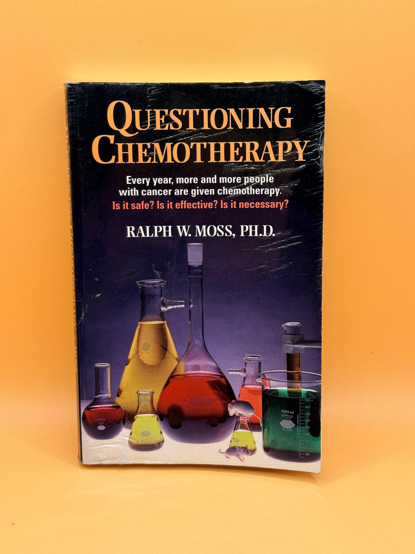 Questioning Chemotherapy by Ralph W. Moss
