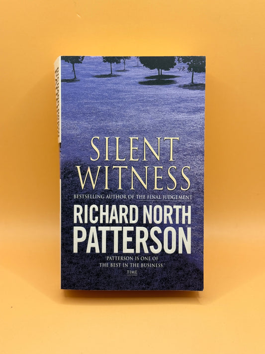 Silent Witness by Richard North Patterson